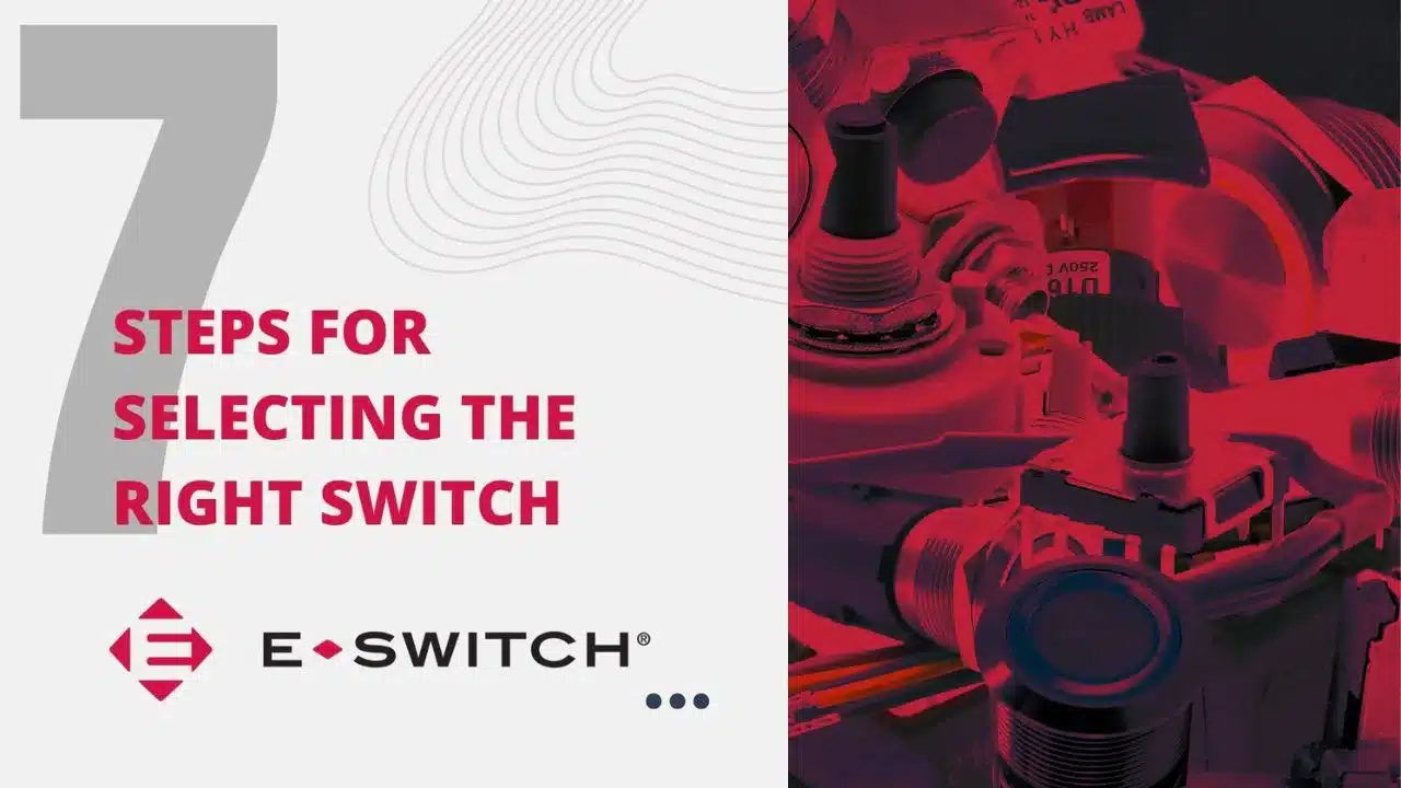 7 Steps For Picking The Right Switch