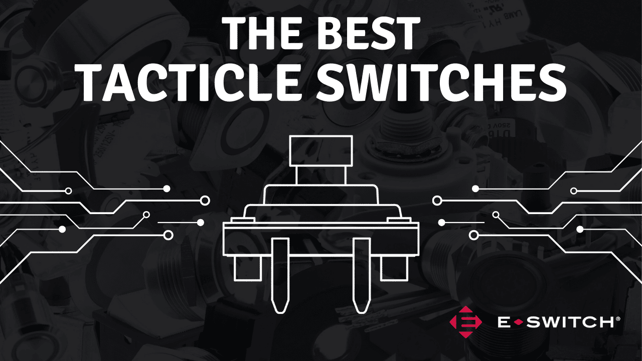 The Best Tacticle Switches 2024