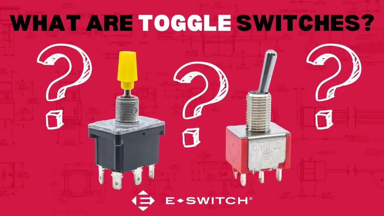 What Are Toggle Switches