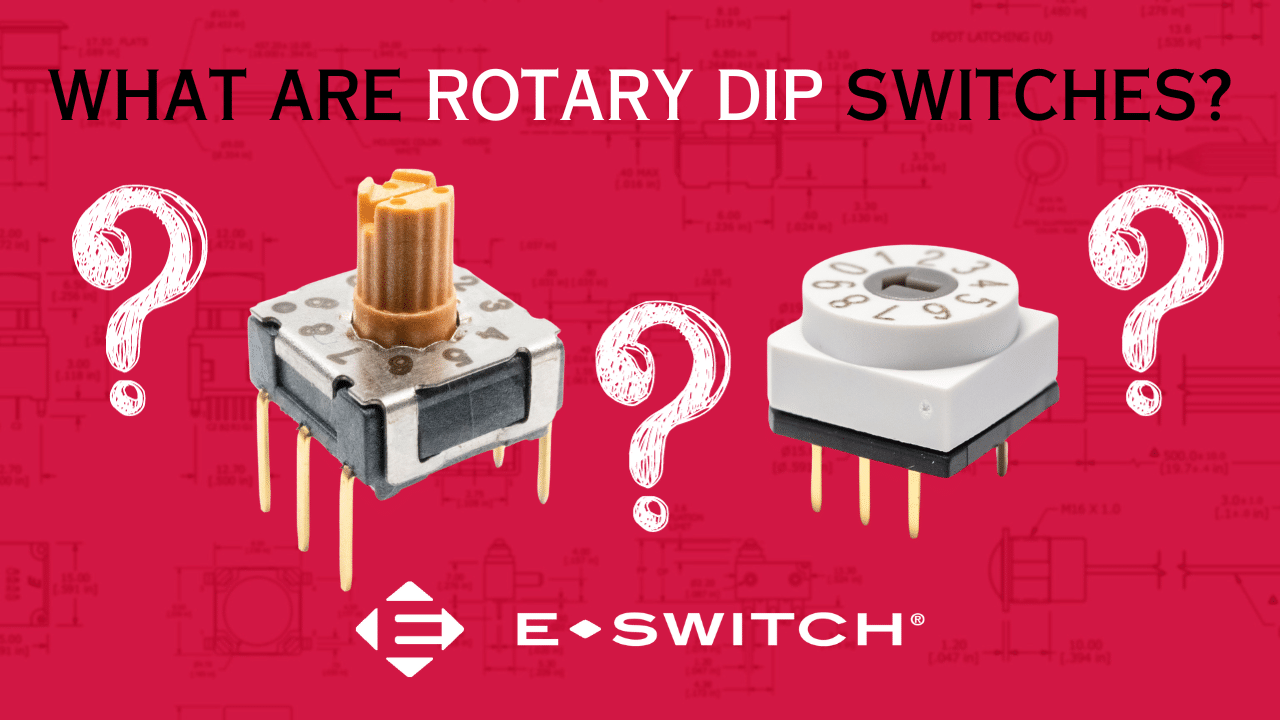 What Are Rotary Dip Switches