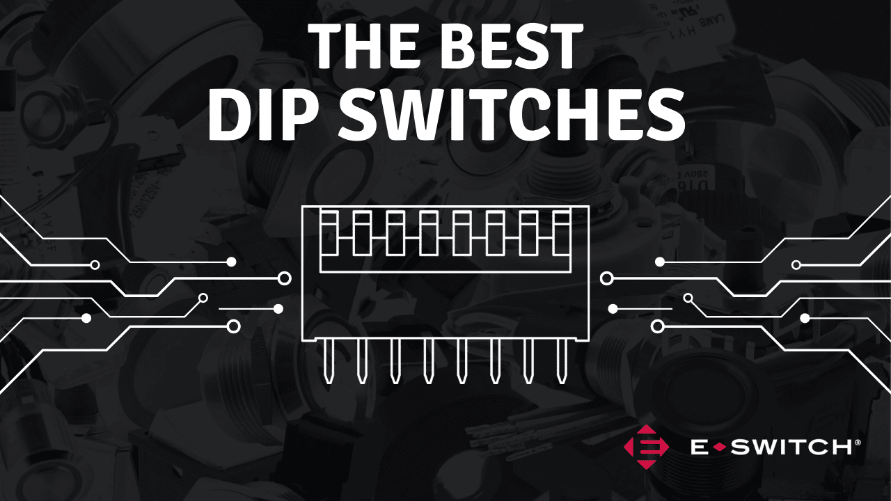 Best dip switch 2024