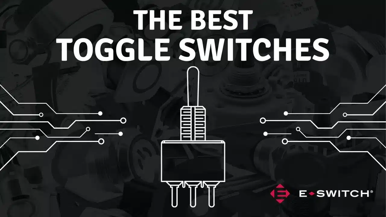 The Best Toggle Switches 2024