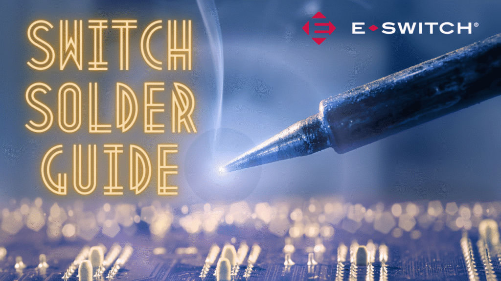 How to Solder Switches: Types of Soldering and Temperatures Featured Image