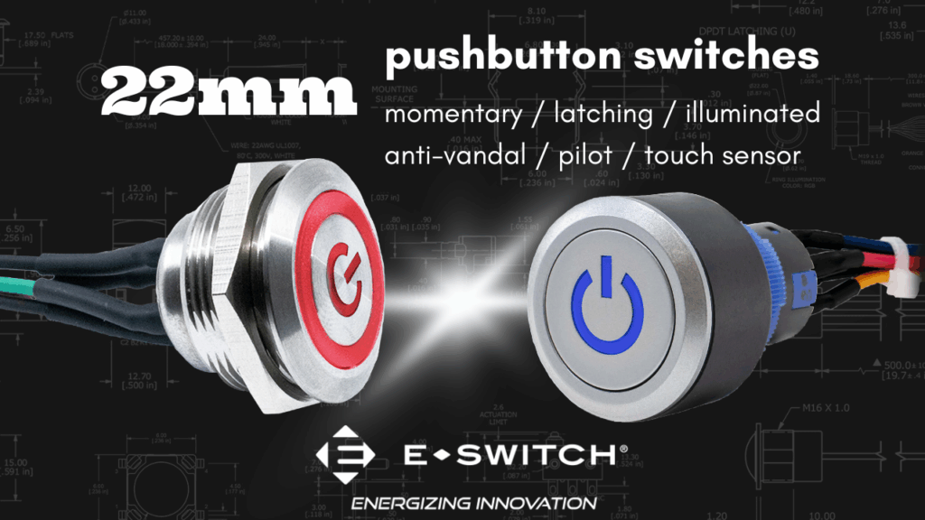 Panel Mount Focus: 22MM Pushbutton Switch Options Featured Image