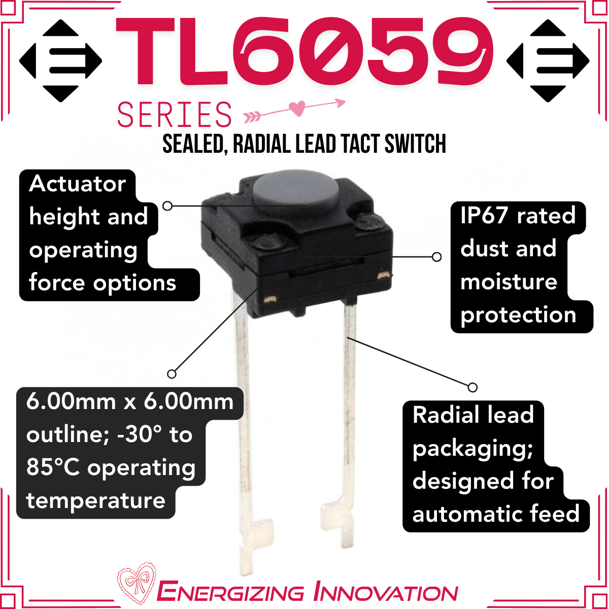 Radial Switch TL6059 Series: IP67, THT Tact Switch with Radial Leads