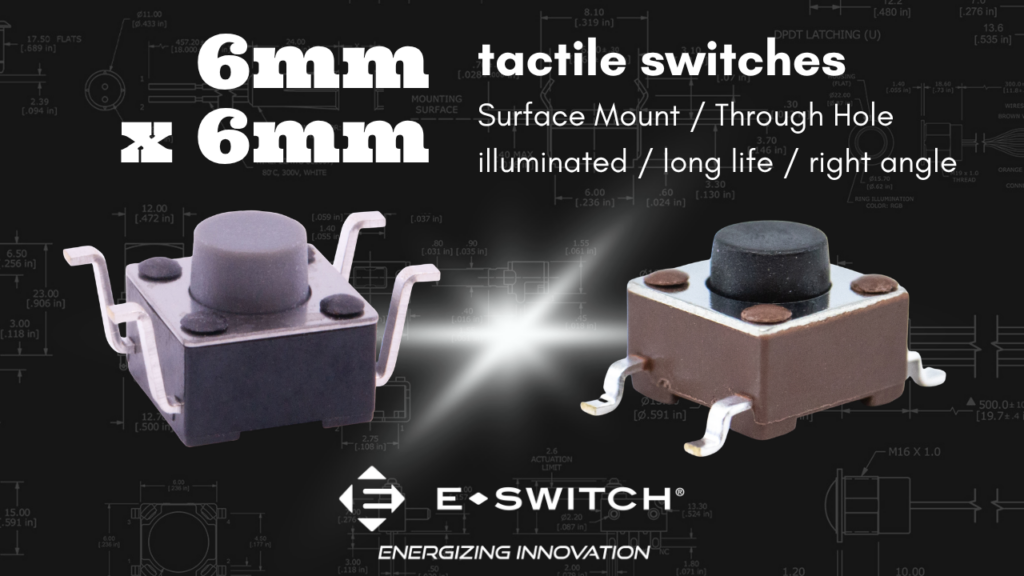 Tactile Switch Products: The Essential 6mm Tact Featured Image